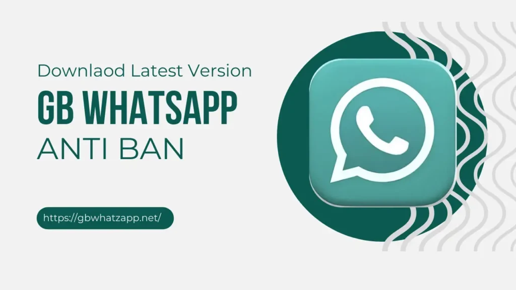 GB WhatsApp Anti ban