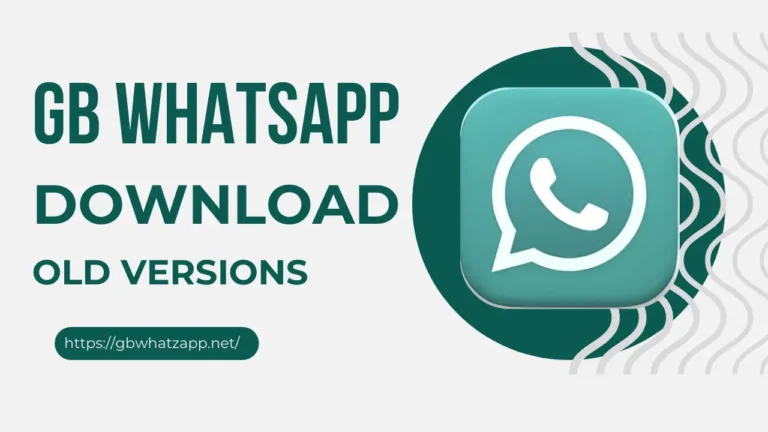 GB WhatsApp old Versions